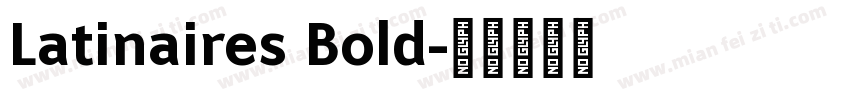 Latinaires Bold字体转换